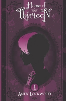 Paperback House of Thirteen: Book One Book