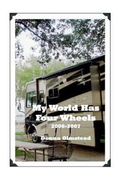 Paperback My World Has Four Wheels 2006-2007 Book