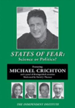 States of Fear: Science or Politics?