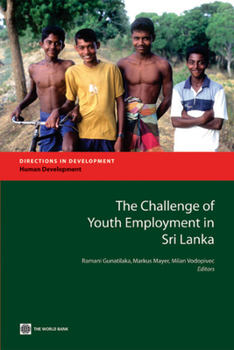 Paperback The Challenge of Youth Employment in Sri Lanka Book