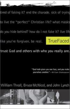 Hardcover TrueFaced: Trust God and Others With Who You Really Are Book