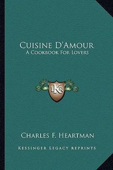 Paperback Cuisine D'Amour: A Cookbook for Lovers Book