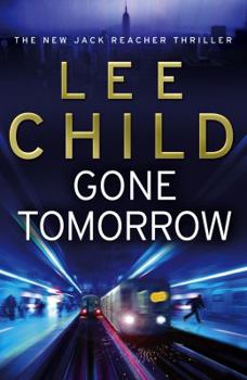 Paperback Gone Tomorrow: (Jack Reacher 13) Book