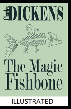 Paperback The Magic Fishbone Illustrated Book