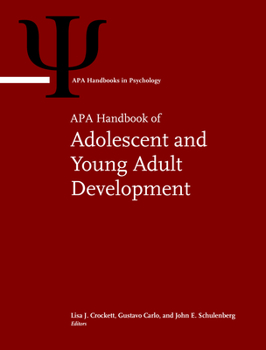 APA Handbook of Adolescent and Young Adult Development (Volume 1)