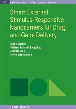 Paperback Smart External Stimulus-Responsive Nanocarriers for Drug and Gene Delivery Book