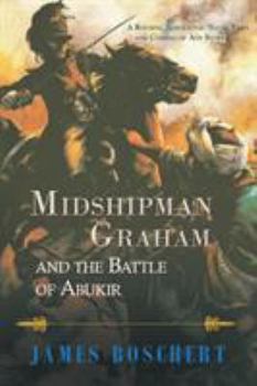 Paperback Midshipman Graham and the Battle of Abukir Book