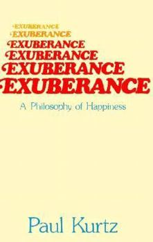 Exuberance: A Philosophy of Happiness (Impact)