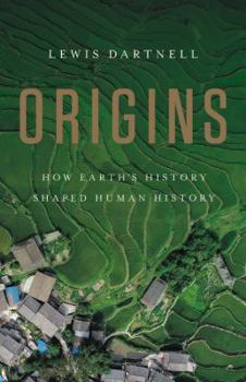 Hardcover Origins: How Earth's History Shaped Human History Book