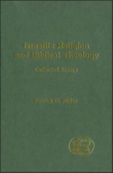 Hardcover Israelite Religion and Biblical Theology Book