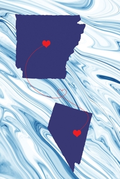 Long Distance Out of State Journal: Arkansas & Nevada (Two Souls One Heart US States Diary Notebook)