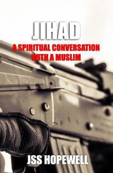 Paperback Jihad: A Spiritual Conversation With A Muslim Book