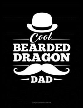 Paperback Cool Bearded Dragon Dad: Genkouyoushi Notebook Book