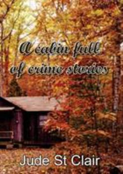 Paperback A cabin full of crime stories Book