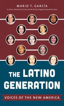 Hardcover The Latino Generation: Voices of the New America Book