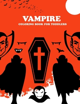 Paperback vampire Coloring Book For Toddlers: vampire Adult Coloring Book