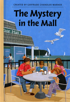 The Mystery in the Mall - Book #72 of the Boxcar Children