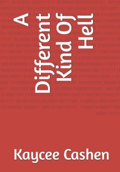 Paperback A Different Kind Of Hell Book