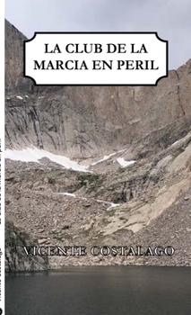 Paperback La Club de la Marcia en peril [Artificial_Languages] Book