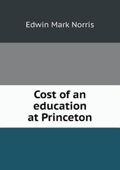 Paperback Cost of an education at Princeton Book