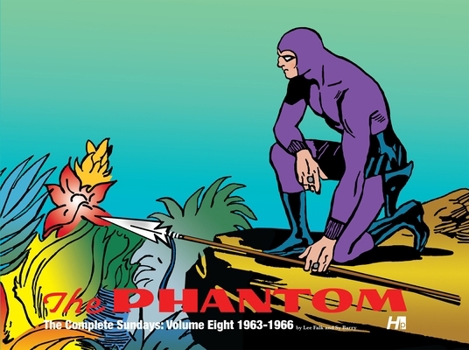 The Phantom the Complete Sundays Volume 8: 1963-1966 - Book #8 of the Phantom: The Complete Sundays