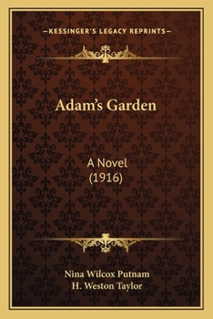 Paperback Adam's Garden: A Novel (1916) Book