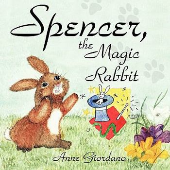 Paperback Spencer, The Magic Rabbit Book