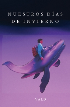 Paperback Nuestros Días de Invierno [Spanish] Book