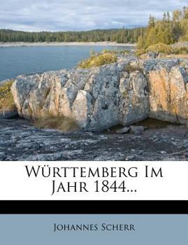 Paperback Wurttemberg Im Jahre 1844. [German] Book
