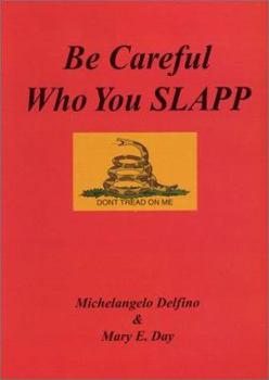 Hardcover Be Careful Who You Slapp Book