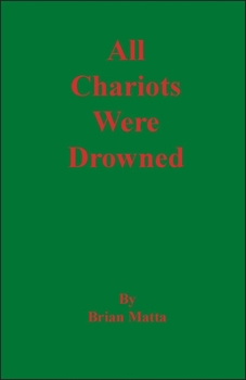 Paperback All Chariots Were Drowned Book