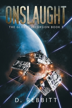 Paperback Onslaught: The Globur Incursion Book 3 Book