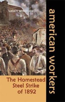 Library Binding The Homestead Steel Strike of 1892 Book