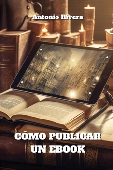 Paperback Cómo Publicar Un eBook [Spanish] Book