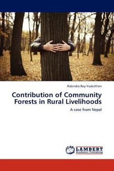 Paperback Contribution of Community Forests in Rural Livelihoods Book