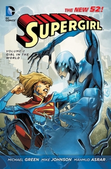 Paperback Supergirl Vol. 2: Girl in the World (the New 52) Book