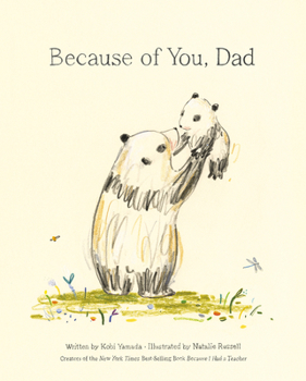 Hardcover Because of You, Dad Book