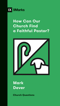 Paperback How Can Our Church Find a Faithful Pastor? Book