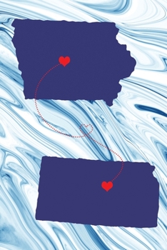 Long Distance Out of State Journal: Iowa & Kansas (Two Souls One Heart US States Diary Notebook)