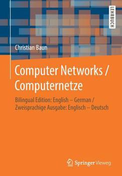 Paperback Computer Networks / Computernetze: Bilingual Edition: English - German / Zweisprachige Ausgabe: Englisch - Deutsch [German] Book