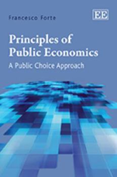 Hardcover Principles of Public Economics: A Public Choice Approach Book