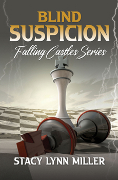 Blind Suspicion - Book #2 of the Falling Castles