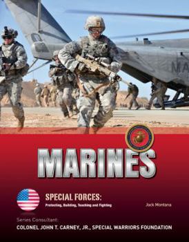 Marines - Book  of the Special Forces : Protecting, Building, Teaching and Fighting