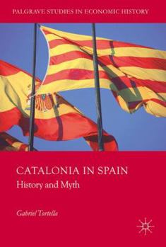 Hardcover Catalonia in Spain: History and Myth Book