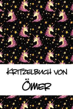 Kritzelbuch von �mer: Kritzel- und Malbuch mit leeren Seiten f�r deinen personalisierten Vornamen