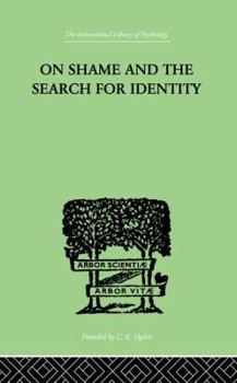 Paperback On Shame And The Search For Identity Book