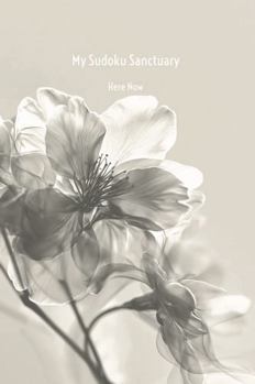 Paperback My Sudoku Sanctuary: Here Now - A Daily Mindfulness Sudoku Journal Book
