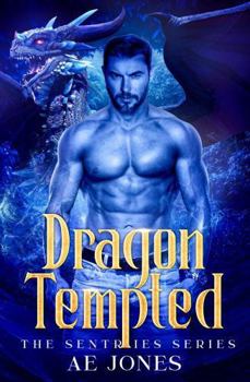 Dragon Tempted (The Sentries)