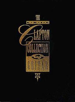 Paperback The Eric Clapton Collection For Guitar - Boxed Set Book