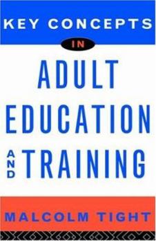 Paperback Key Concepts in Adult Education and Training Book